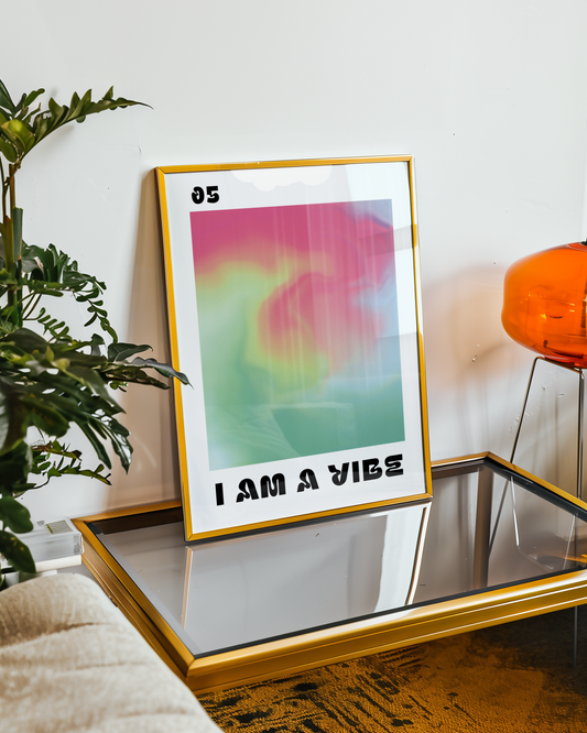 I Am a Vibe Poster
