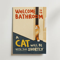 Bathroom Waiting Cat Poster