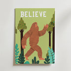Believe Bigfoot Poster
