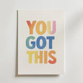 You Got This Poster