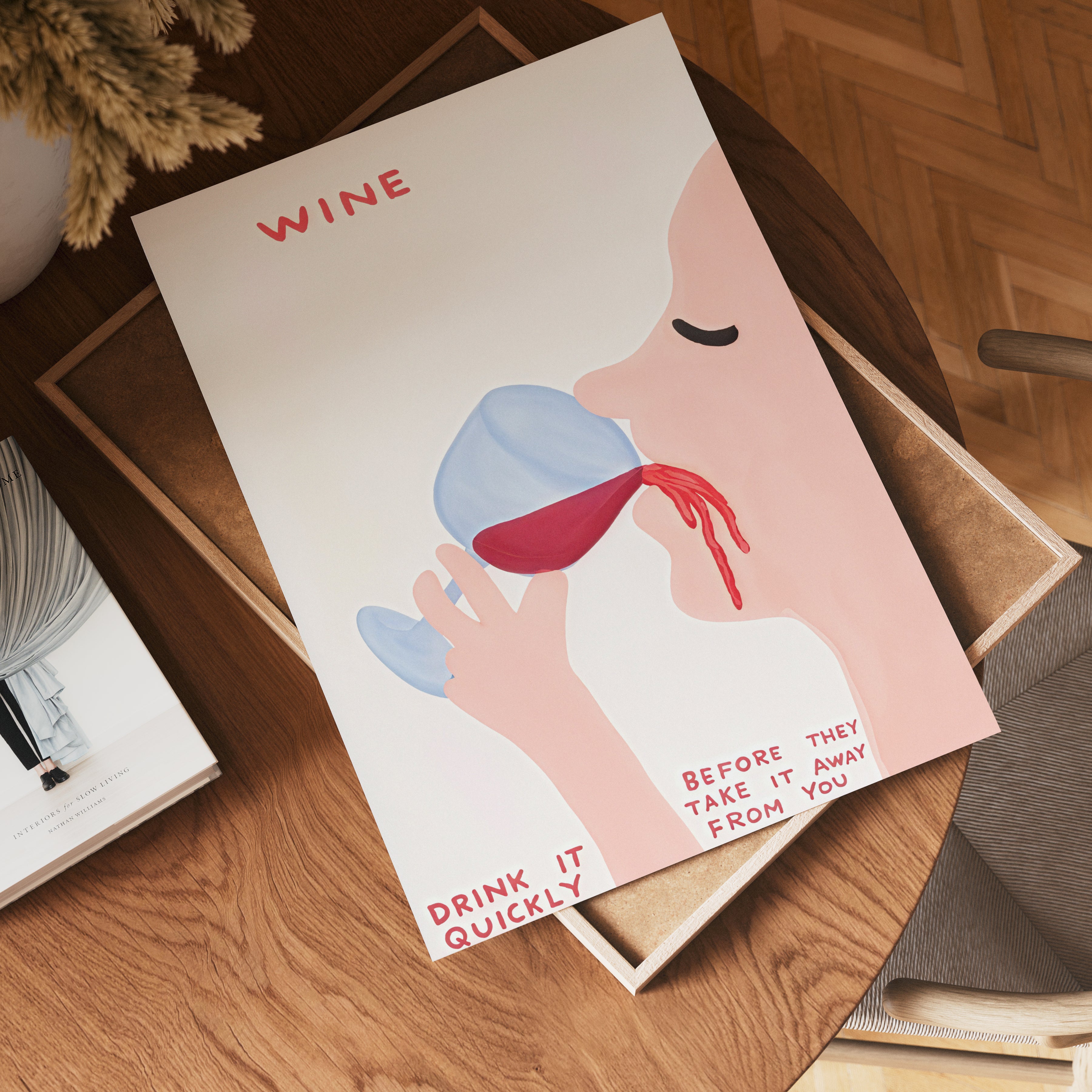 Drink Wine Quickly Poster