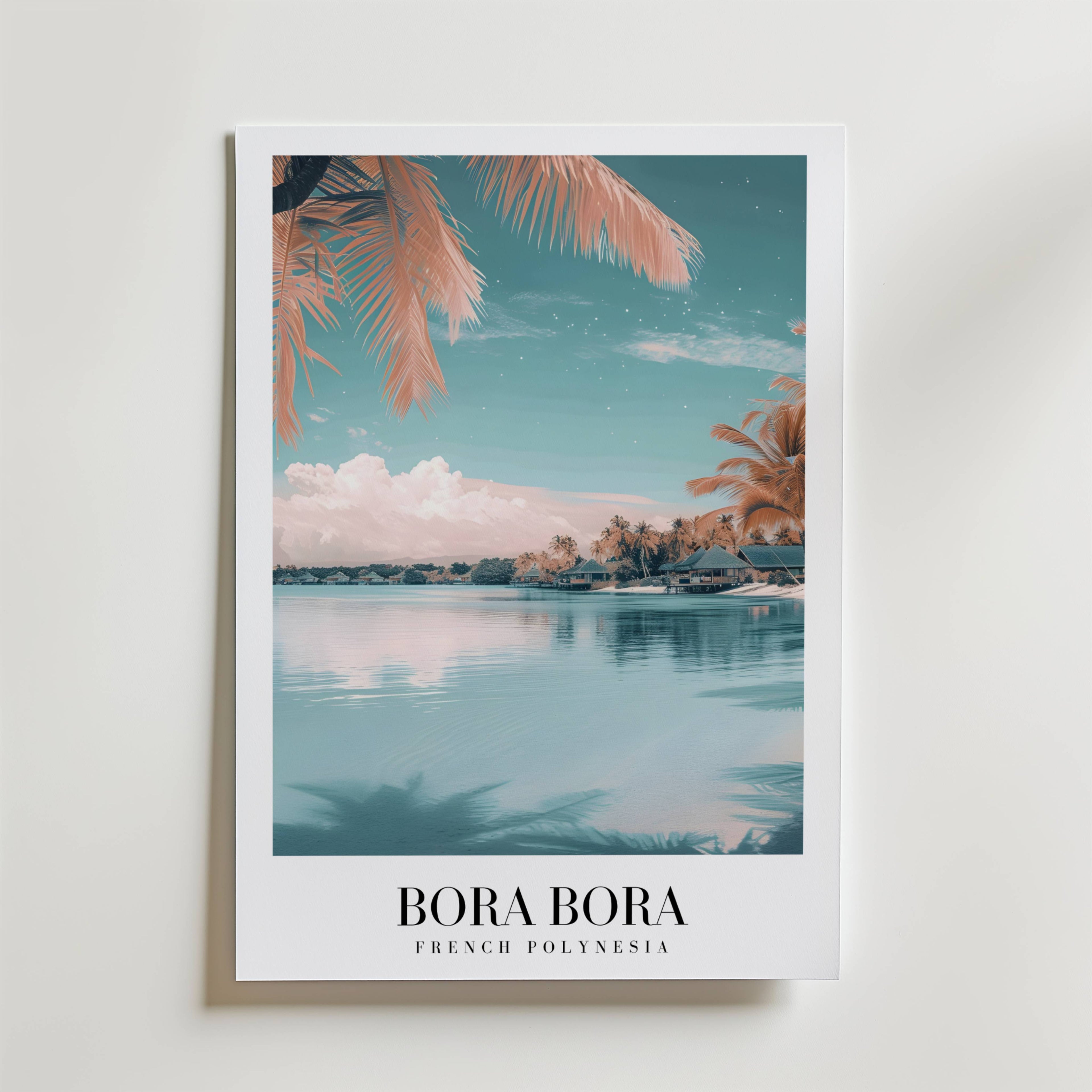 Dreams Of Bora Bora Poster