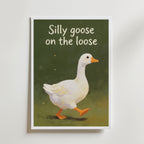 Silly Goose Poster affisch – poster till väggdekoration – köp online hos Bozetto