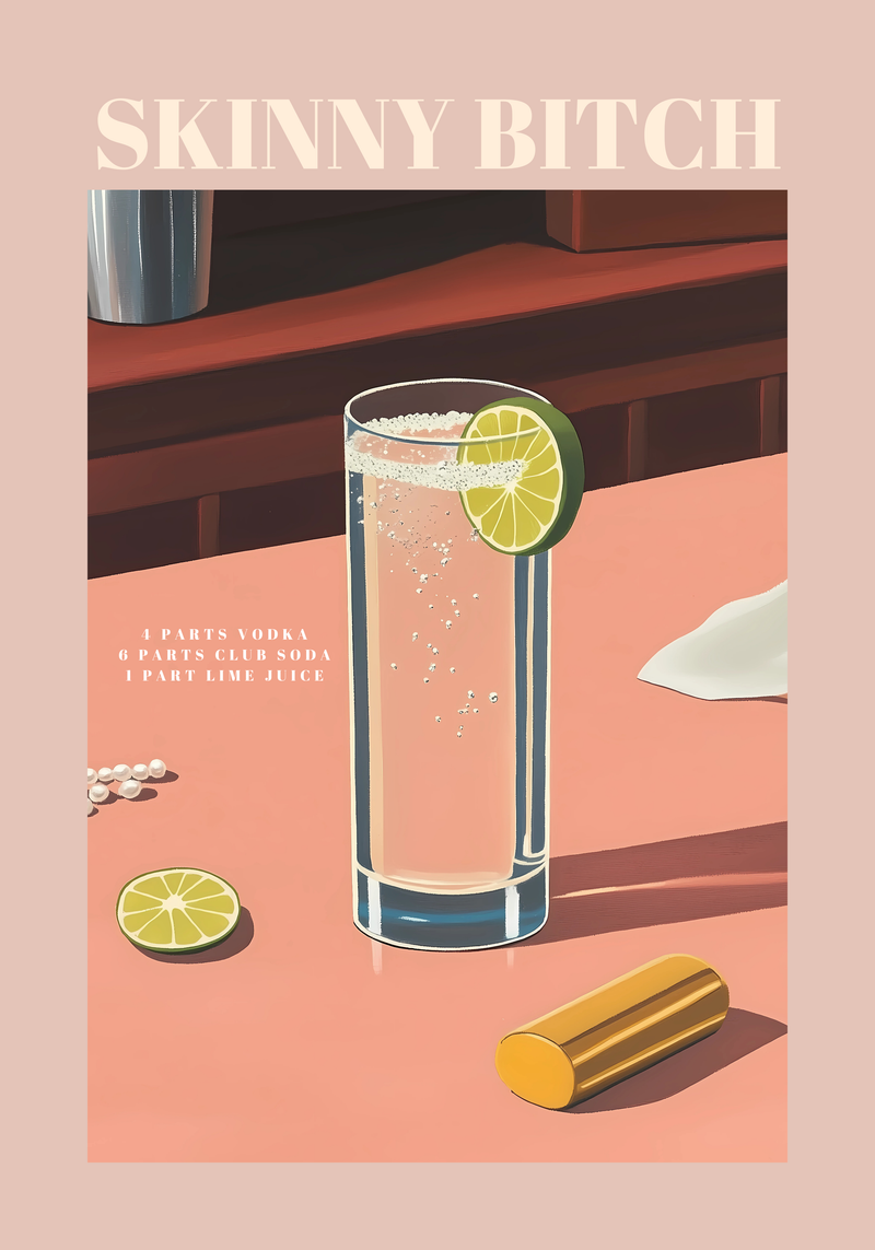 Skinny Bitch Cocktail Poster