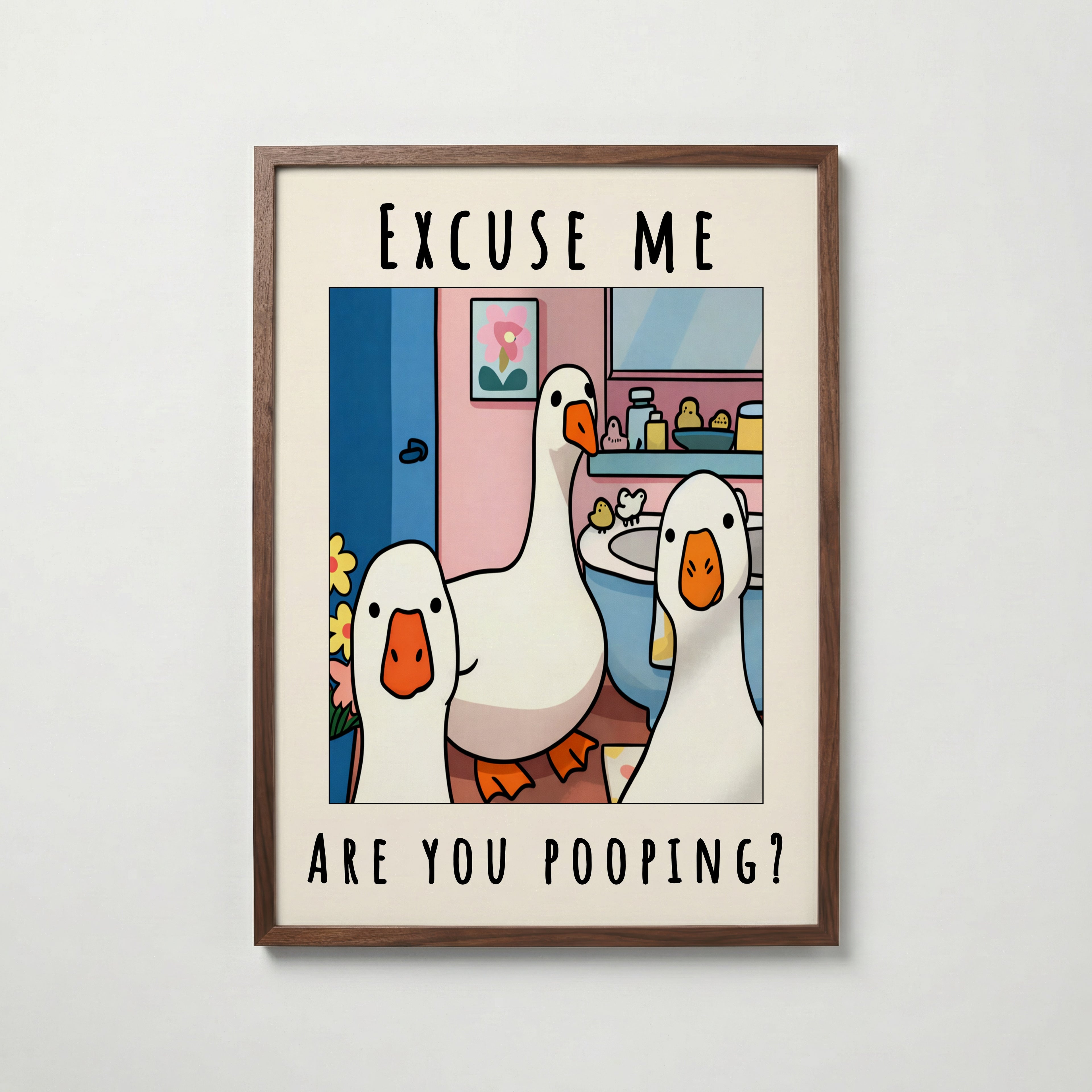 Excuse Me Bathroom Ducks Poster – köp affisch till hemmet – Bozetto väggdekoration