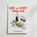 Bozetto Social Club Poster med texten "Wine and Cheese Social Club" och "Everyday All Day". Perfekt köksposter med illustration av vinflaska, vinglas, ostbricka, druvor och korkskruv.
