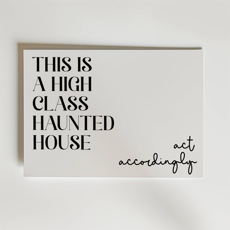 High Class Haunted House Poster
