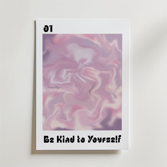 Be Kind To Yourself Poster by Bozetto har en rosa och lila marmorerad abstrakt design med "01" längst upp till vänster och "Be Kind to Yourself" i fetstil längst ner, som en daglig påminnelse om att praktisera självkärlek.