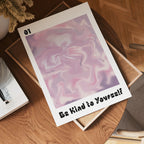 Be Kind To Yourself Poster